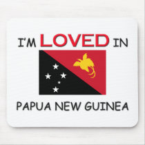 I'm Loved In PAPUA NEW GUINEA mousepads