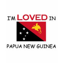 I'm Loved In PAPUA NEW GUINEA t-shirts by flagshirt I'm Loved In PAPUA NEW GUINEA t-shirts