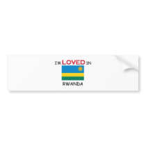 I'm Loved In RWANDA bumper stickers by flagshirt I'm Loved In RWANDA bumper stickers