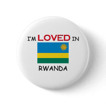 I'm Loved In RWANDA buttons