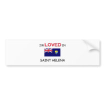 I'm Loved In SAINT HELENA bumper stickers
