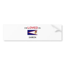 I'm Loved In SAMOA bumper stickers