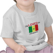 I'm Loved In SENEGAL t-shirts