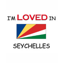 I'm Loved In SEYCHELLES t-shirts by flagshirt I'm Loved In SEYCHELLES t-shirts