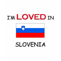 I'm Loved In SLOVENIA t-shirts