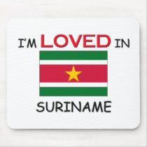 I'm Loved In SURINAME mousepads