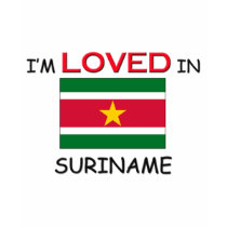 I'm Loved In SURINAME t-shirts