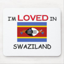 I'm Loved In SWAZILAND mousepads by flagshirt I'm Loved In SWAZILAND mousepads