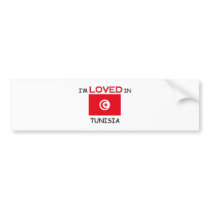 I'm Loved In TUNISIA bumper stickers
