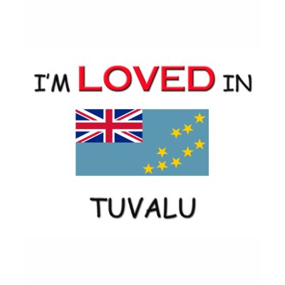 I'm Loved In TUVALU T Shirts by flagshirt