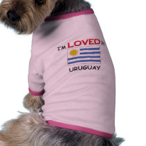 I'm Loved In URUGUAY pet clothing by flagshirt I'm Loved In URUGUAY pet clothing