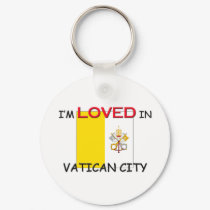 I'm Loved In VATICAN CITY keychains