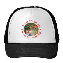 I'm Mad , You're Mad, We;'re All Mad Here! Mesh Hats