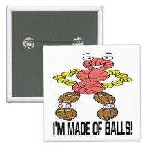 Im Made Of Balls Pins