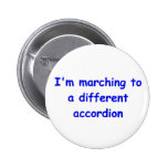 I'm marching to a pinback buttons