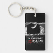I'm Marked Keychain: Dallas
