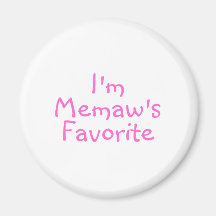 Im Memaws Favorite Pink Magnet