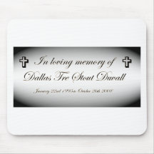 im memory of dallas tre stout duvall mouse pads