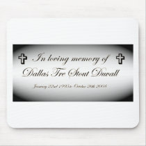 im memory of dallas tre stout duvall mousepads