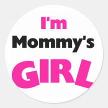 I'm Mommy's Girl T-shirts and Gifts Sticker