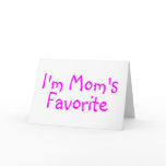 Im Moms Favorite Greeting Cards