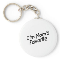 I'm Mom's Favorite Key Chain