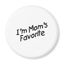I'm Mom's Favorite Magnets