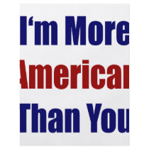 I'm More American Than You flyers
