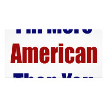 I'm More American Than You photo cards