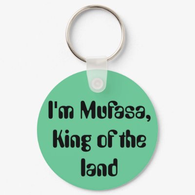I'm Mufasa, King of the land Keychain by jbmuffin
