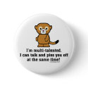 I'm Multi-Talented Button
