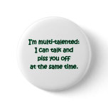 I'm Multi-Talented Buttons