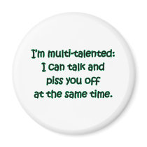 I'm Multi-Talented magnets