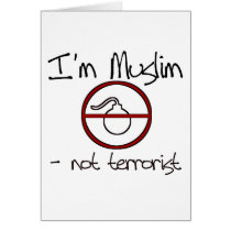 I'm Muslim - not terrorist Card