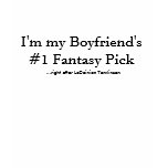 I'm my Husband's #1 Fantasy Pick, ... - Customized t-shirts