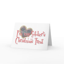 I'm My Soldier's Christmas Treat Card by silentranksshop I'm My Soldier's Christmas Treat Card