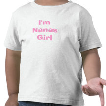 I'm Nanas Girl Tshirt