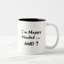 I'm Nappy Mug mugs