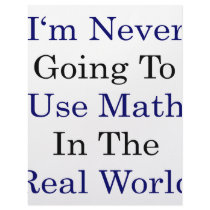 I'm Never Going To Use Math In The Real World Letterhead