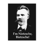 I'm Nietzsche, Bietzsche! Post Cards