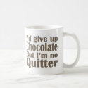 I'm No Quitter mug