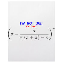 I'm not 30! I'm only 29.99567872 letterhead by AllPiStuff I'm not 30! I'm only 29.99567872 letterhead
