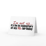 I'M Not 40 Card