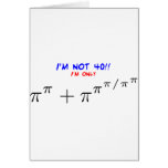 I'm not 40! cards