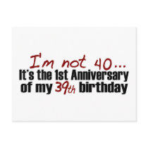 I'M Not 40 Postcard
