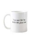 I'm Not 50 Mug