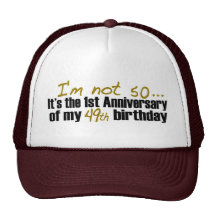I'M Not 50 Trucker Hat