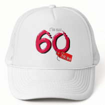 I'm Not 60 I'm 59.99 Bubble Text Trucker Hats