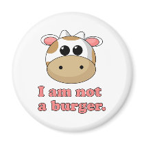 I'm Not a Burger Fridge Magnets