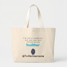 I'm Not A Celebrity...Follow Me on Twitter Tote Bag